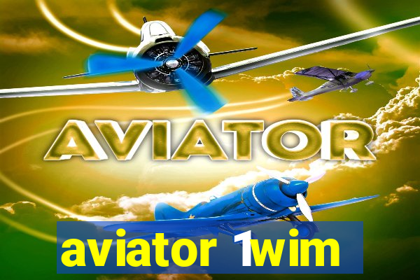 aviator 1wim